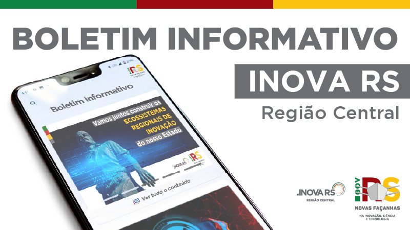 Boletim Informativo Inova RS Centro