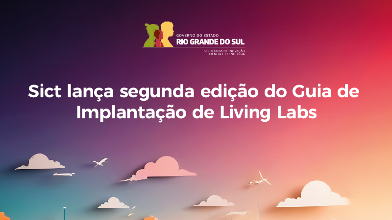 Card em tons de rosa escrito em branco: Sict lança segunda edição do Guia de Implantação de Living Labs 