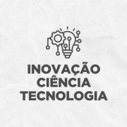 Inovação, Ciência e Tecnologia